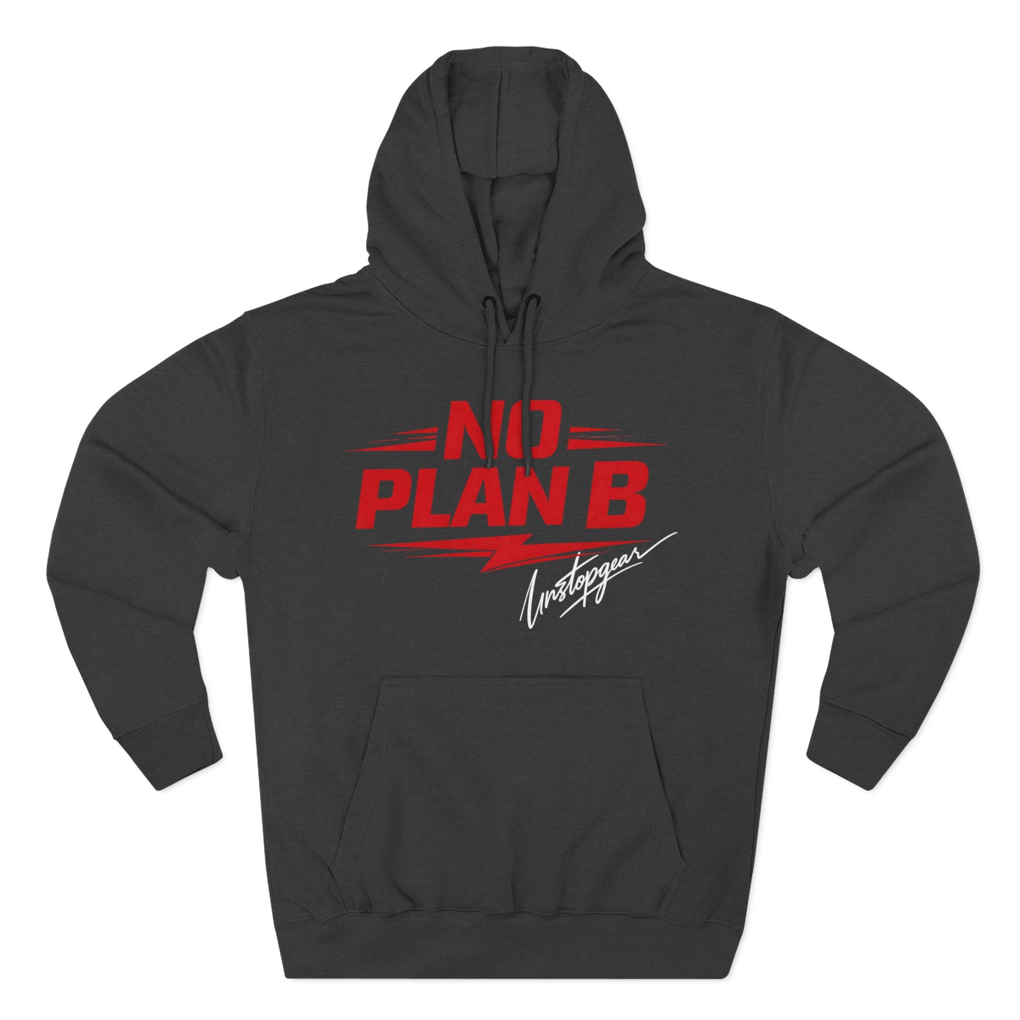 NO PLAN B Hoodie®